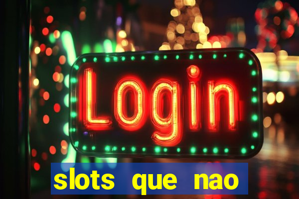 slots que nao precisa depositar