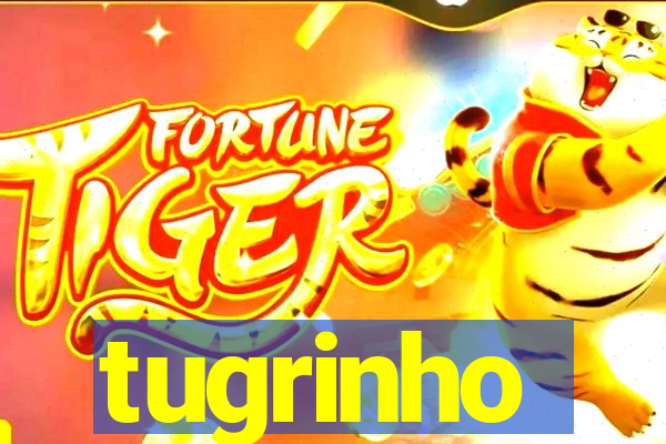 tugrinho