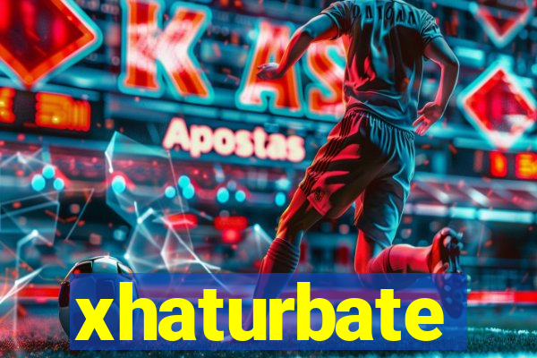 xhaturbate