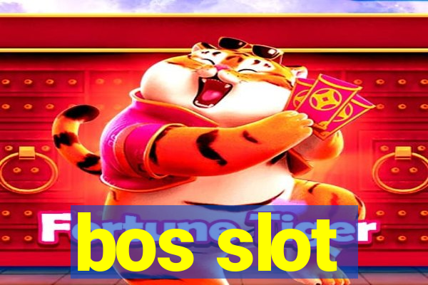 bos slot