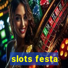 slots festa