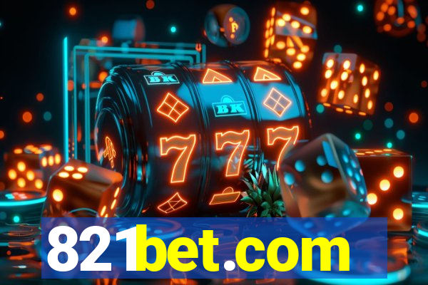 821bet.com