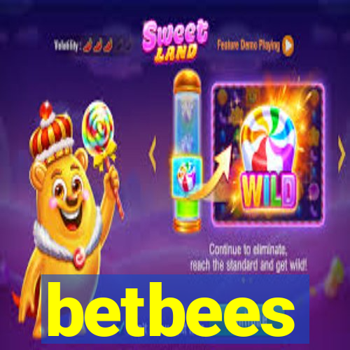 betbees