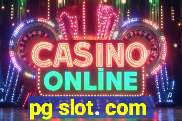 pg slot. com