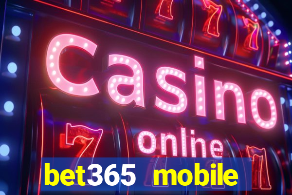 bet365 mobile casino login