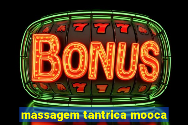 massagem tantrica mooca