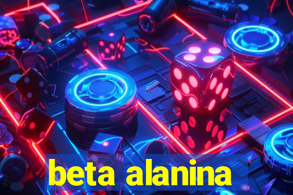 beta alanina