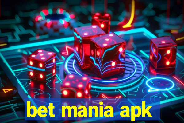 bet mania apk