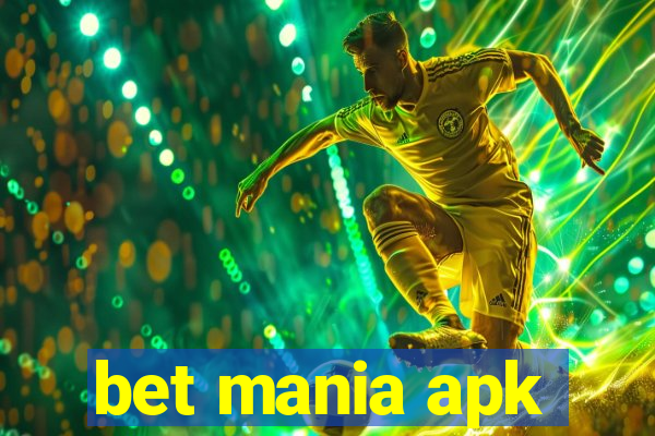 bet mania apk