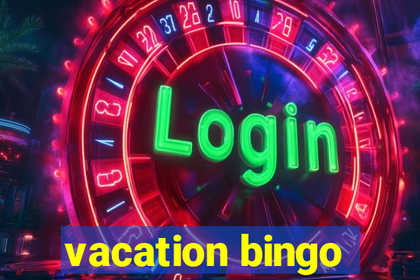 vacation bingo