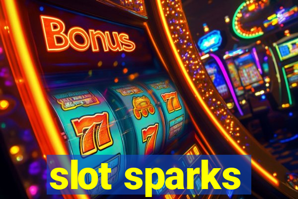 slot sparks