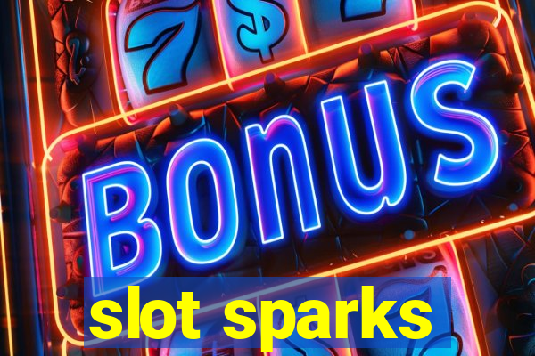 slot sparks