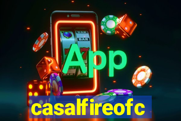 casalfireofc