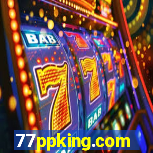 77ppking.com