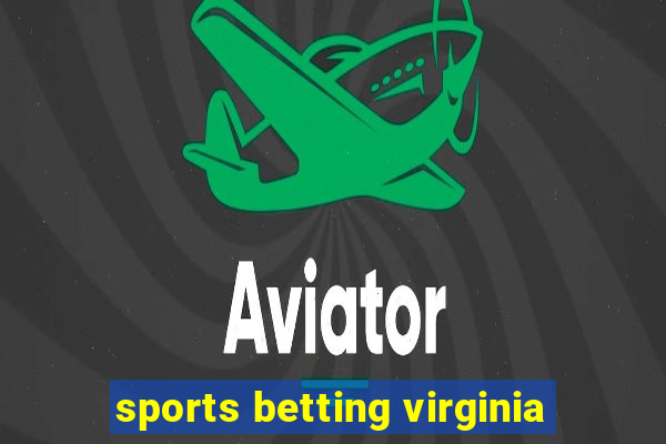 sports betting virginia