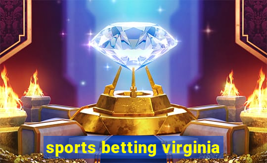 sports betting virginia