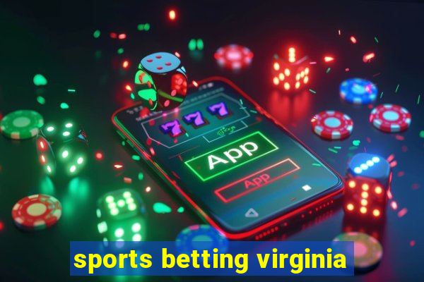 sports betting virginia