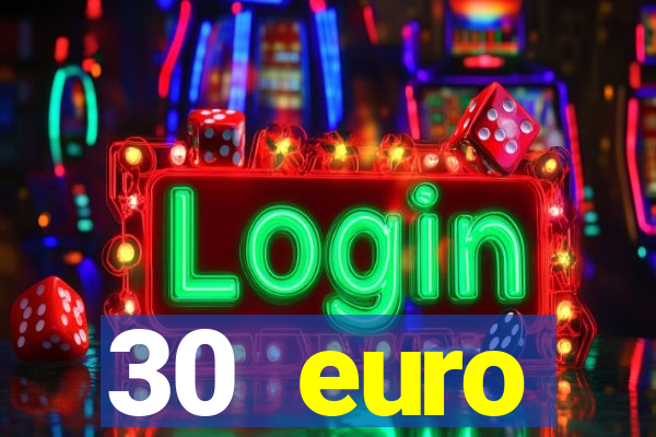 30 euro startguthaben casino