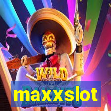 maxxslot