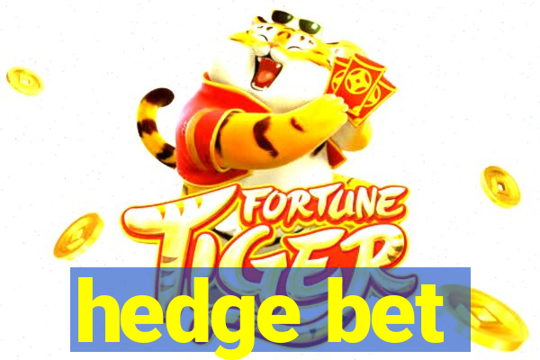 hedge bet