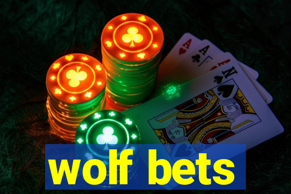 wolf bets