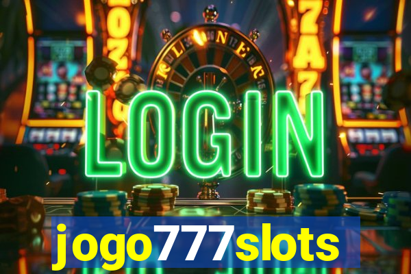 jogo777slots