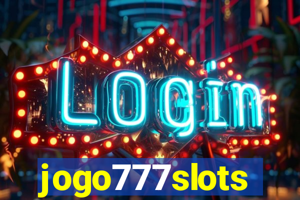 jogo777slots