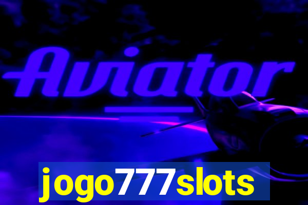 jogo777slots