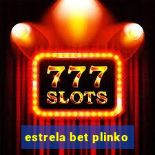 estrela bet plinko