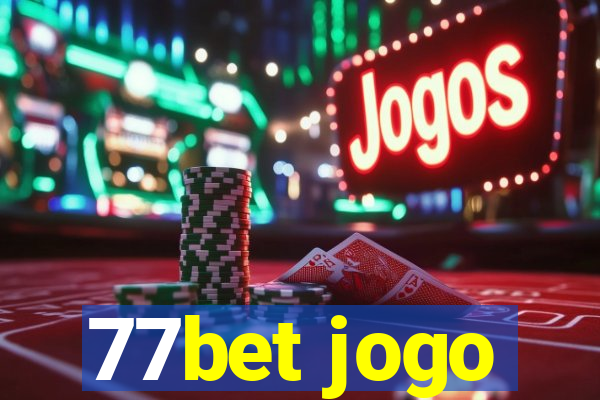 77bet jogo