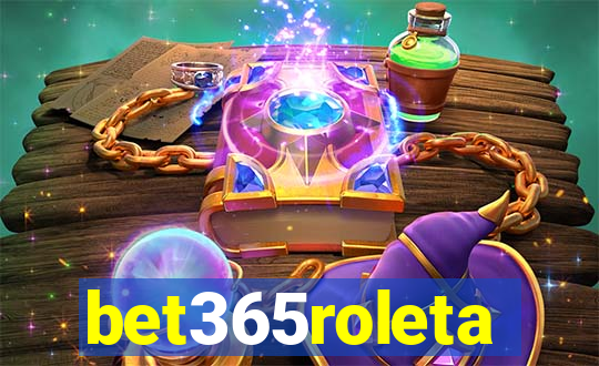 bet365roleta