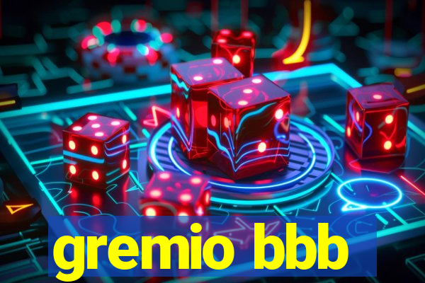 gremio bbb