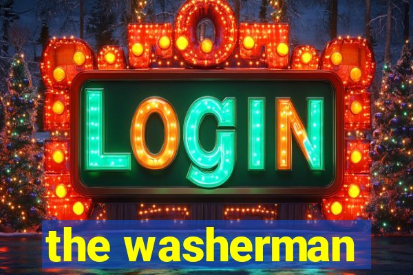 the washerman