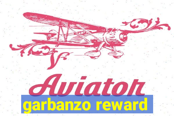 garbanzo reward