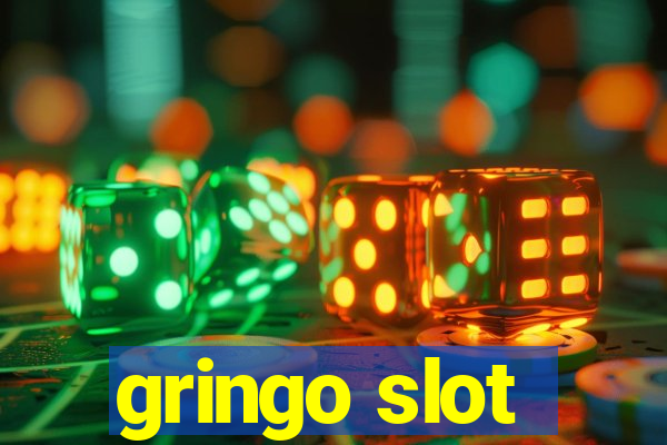 gringo slot