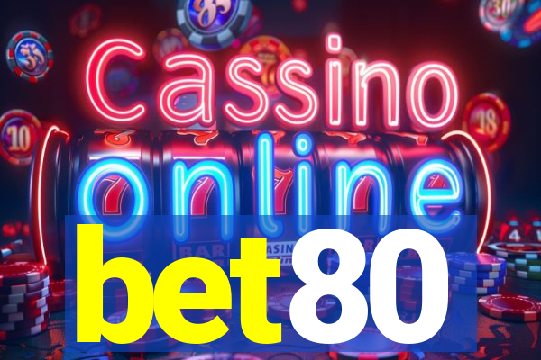 bet80