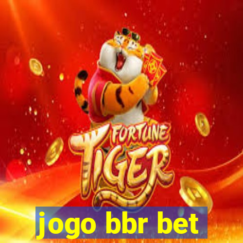 jogo bbr bet