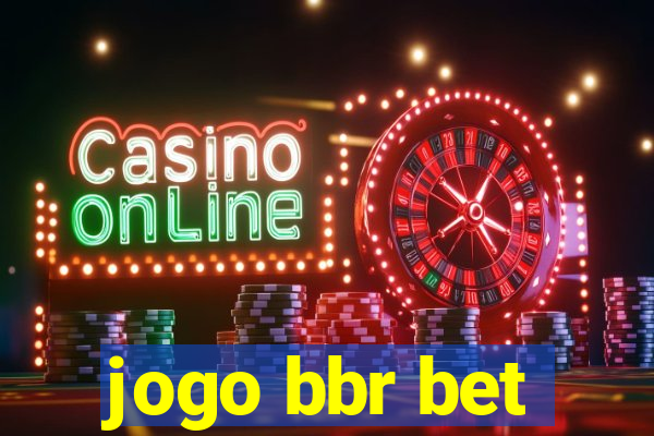 jogo bbr bet