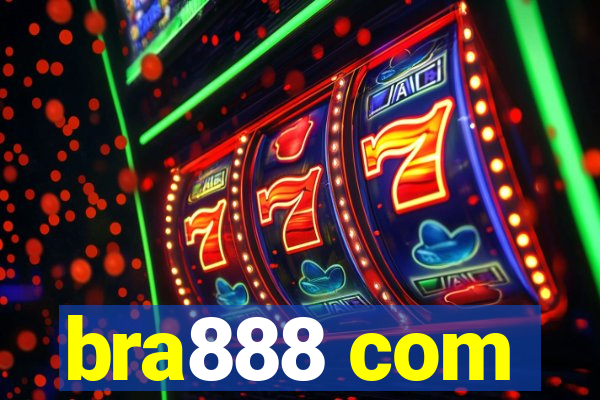 bra888 com