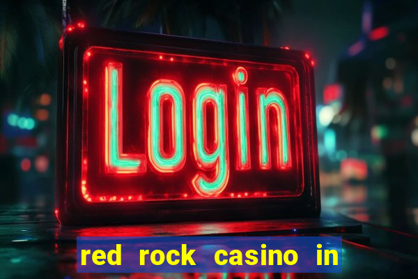 red rock casino in las vegas