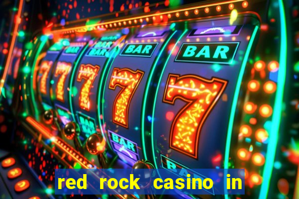 red rock casino in las vegas