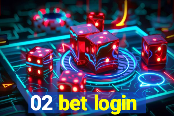 02 bet login