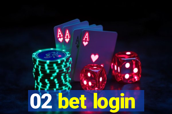 02 bet login