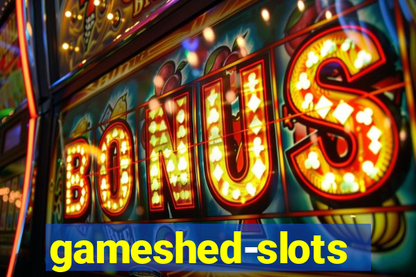 gameshed-slots