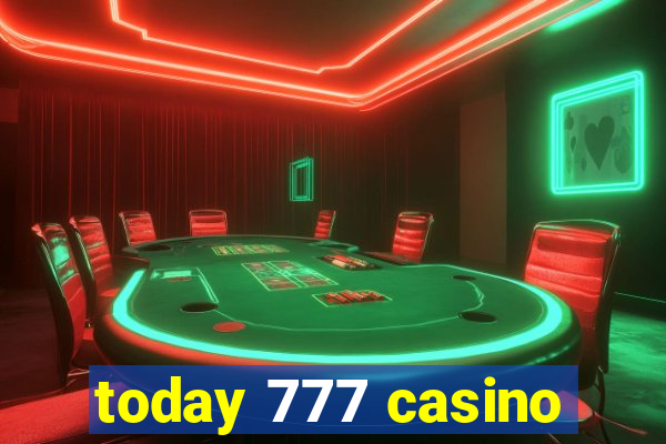 today 777 casino