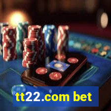 tt22.com bet