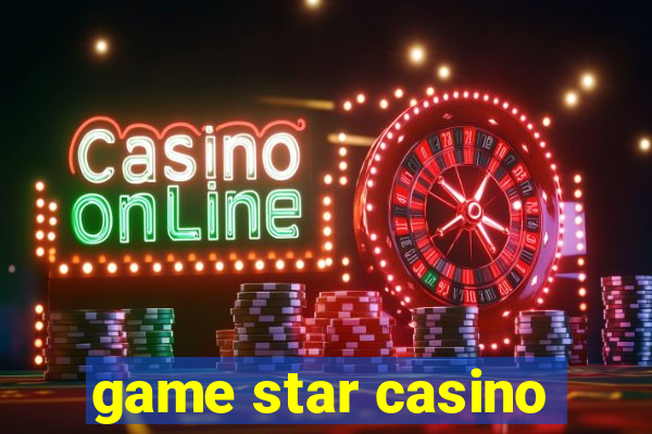 game star casino