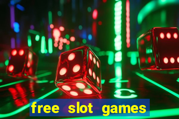 free slot games with bonuses