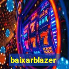 baixarblazer