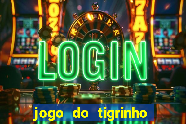 jogo do tigrinho aposta de 1 real